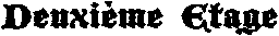 Deuxime Etage