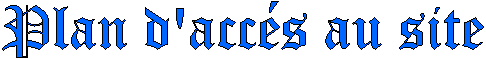 Plan d'accs au site